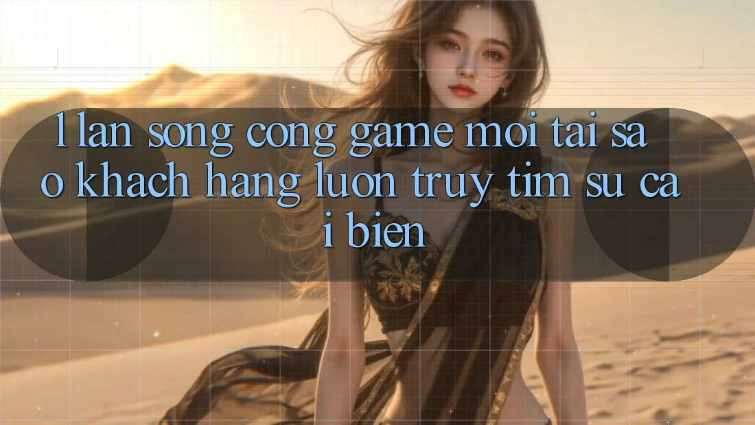 1. Làn Sóng Cổng Game Mới: Tại Sao Khách hàng Luôn Truy tìm Sự Cải biến? 1. Làn Sóng Cổng Game Mới: Tại Sao Khách hàng Luôn Truy tìm Sự Cải biến?