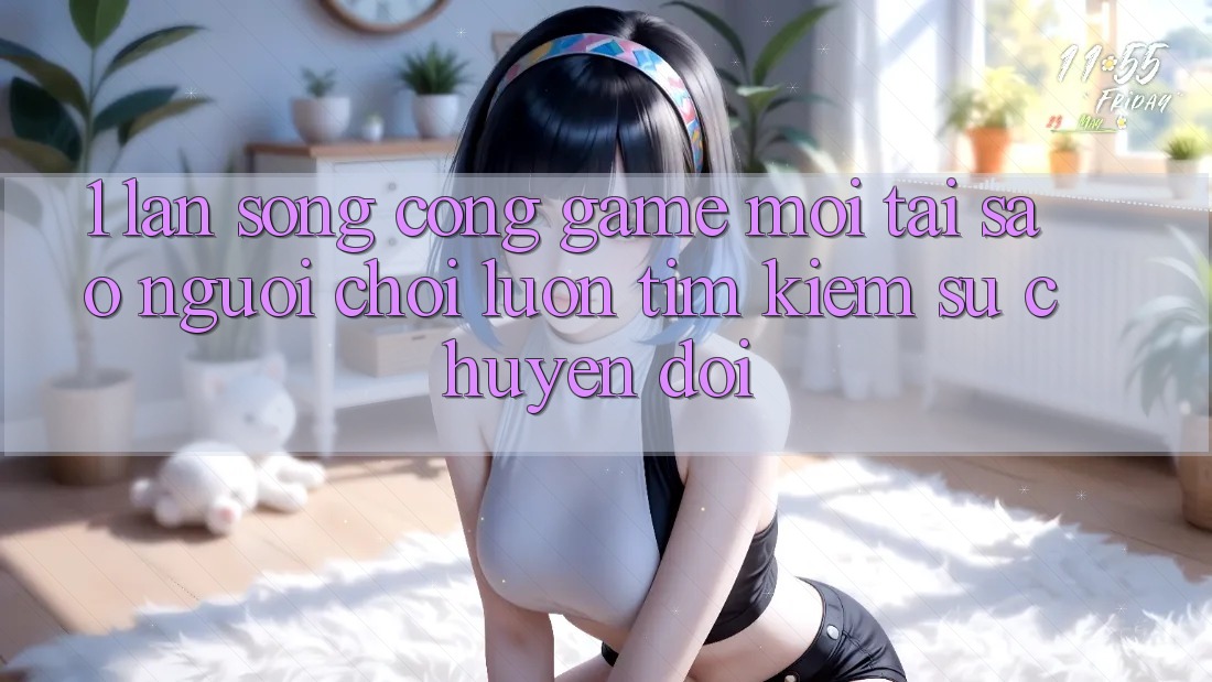 1. Làn Sóng Cổng Game Mới: Tại Sao Người Chơi Luôn Tìm Kiếm Sự Chuyển đổi? 1. Làn Sóng Cổng Game Mới: Tại Sao Người Chơi Luôn Tìm Kiếm Sự Chuyển đổi?