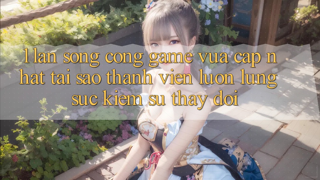 1. Làn Sóng Cổng Game Vừa cập nhật: Tại Sao Thành viên Luôn Lùng sục Kiếm Sự Thay đổi? 1. Làn Sóng Cổng Game Vừa cập nhật: Tại Sao Thành viên Luôn Lùng sục Kiếm Sự Thay đổi?