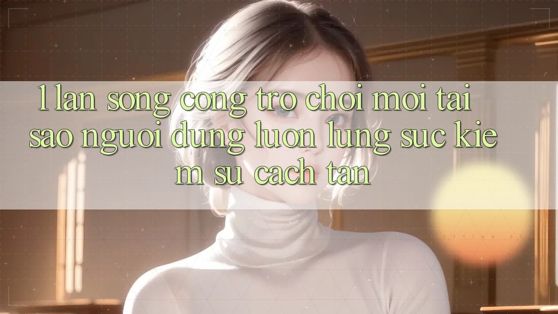 1. Làn Sóng Cổng Trò chơi Mới: Tại Sao Người dùng Luôn Lùng sục Kiếm Sự Cách tân? 1. Làn Sóng Cổng Trò chơi Mới: Tại Sao Người dùng Luôn Lùng sục Kiếm Sự Cách tân?
