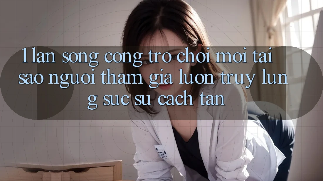 1. Làn Sóng Cổng Trò chơi Mới: Tại Sao Người tham gia Luôn Truy lùng sục Sự Cách tân? 1. Làn Sóng Cổng Trò chơi Mới: Tại Sao Người tham gia Luôn Truy lùng sục Sự Cách tân?