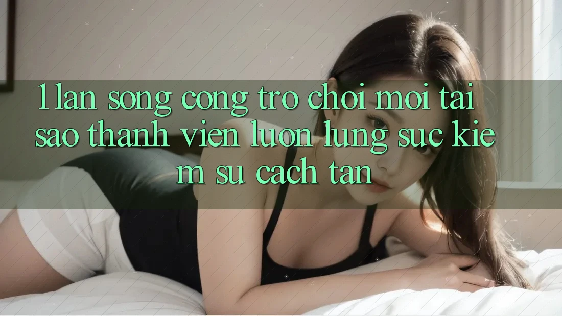 1. Làn Sóng Cổng Trò chơi Mới: Tại Sao Thành viên Luôn Lùng sục Kiếm Sự Cách tân?