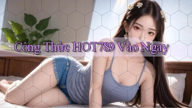 công thức hot789 vào ngay