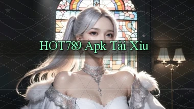 hot789 apk tài xỉu