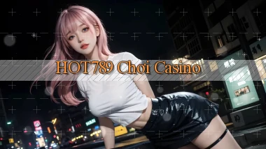 hot789  chơi casino