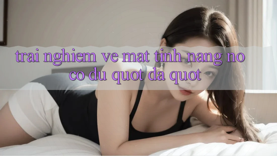 Trải nghiệm về mặt tính năng - Nó có đủ " đã" ? Trải nghiệm về mặt tính năng - Nó có đủ " đã" ?