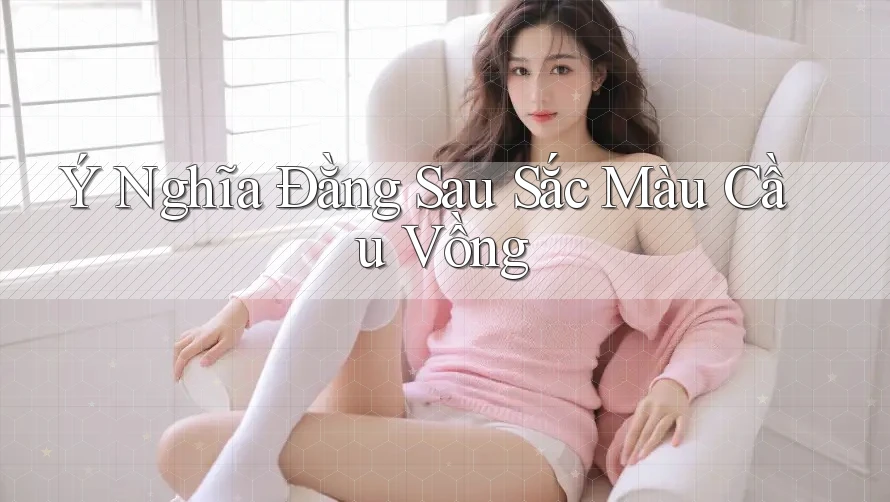 Ý Nghĩa Đằng Sau Sắc Màu Cầu Vồng Ý Nghĩa Đằng Sau Sắc Màu Cầu Vồng